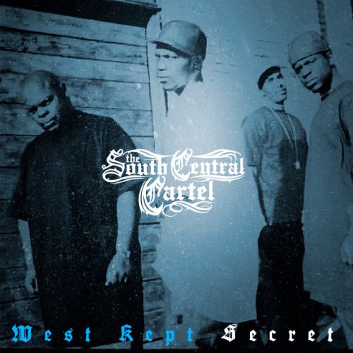 South Central Cartel :: West Kept Secret